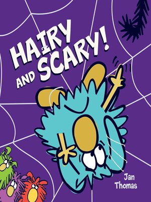cover image of Hairy and Scary!